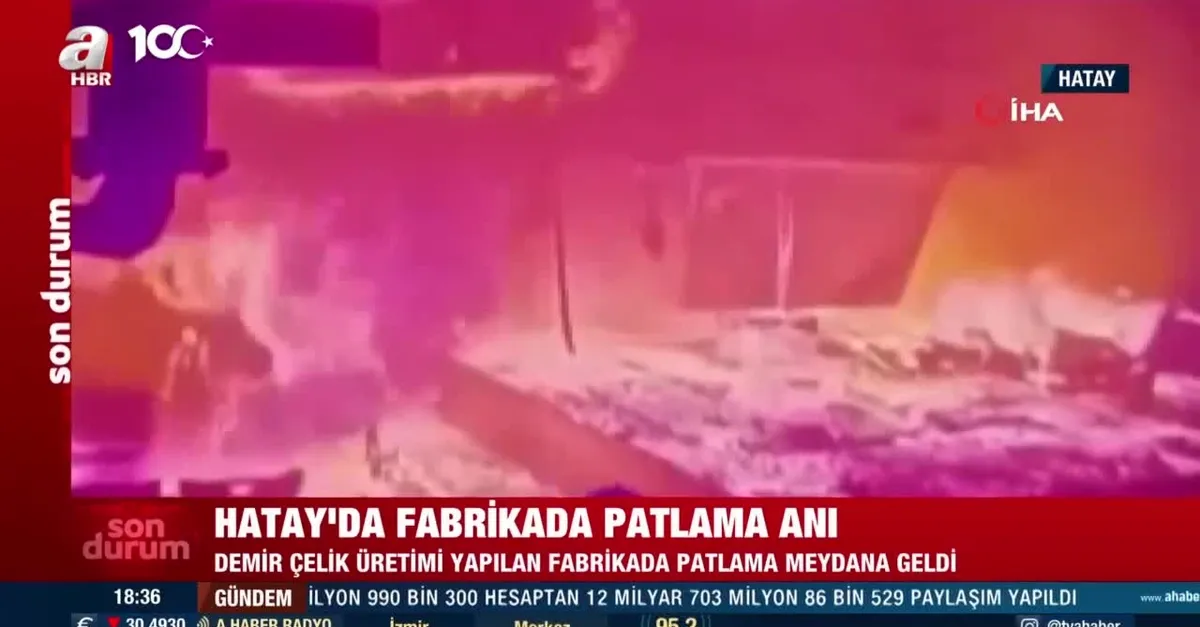 Hatay'da fabrikada patlama anı kamerada