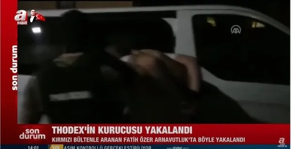 Son dakika: Thodex'in kurucusu Fatih Özer yakalandı - 4