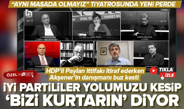 HDP’li Paylan: İYİ Partililer ’Bizi kurtarın’ diyor