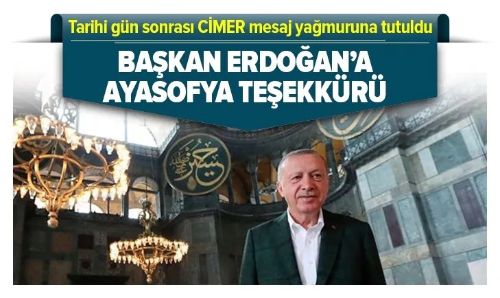 İletişim Başkanı Altun paylaştı: Ayasofya Camii'nin açılması sonrası CİMER mesaj yağmuruna tutuldu