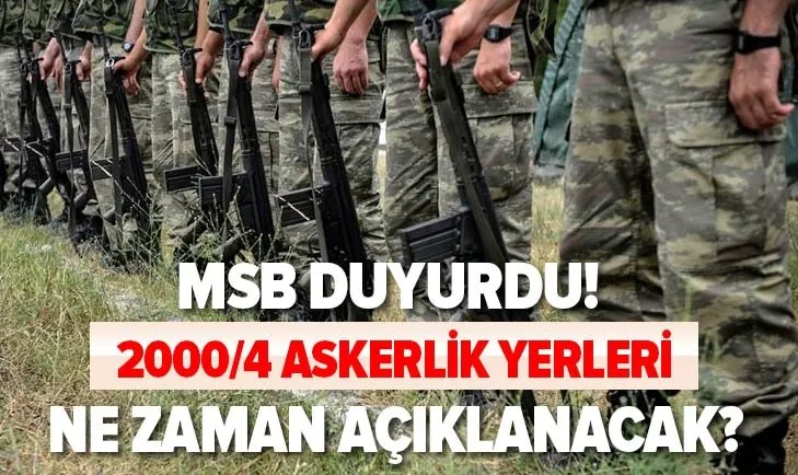 Msb Son Dakika 2000 4 Askerlik Yerleri Ne Zaman Aciklanacak 2020 Kasim Celbi Askerlik Yerleri Ne