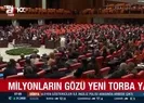 Milyonların gözü yeni torba yasada!