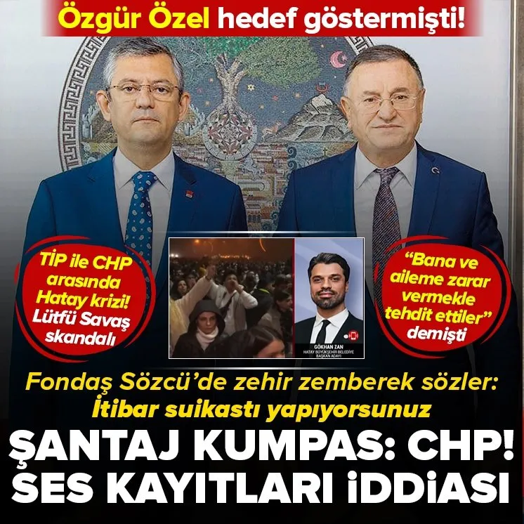 CHP - TİP arasında Hatay krizi büyüyor!