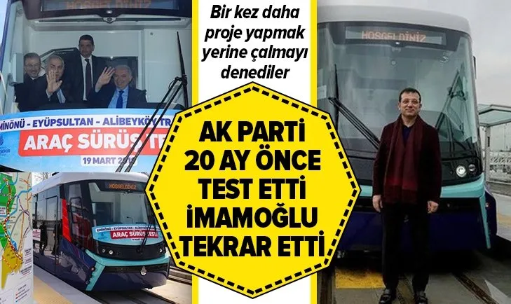 CHP'li Ekrem İmamoğlu yine yapılmışı taklit etti! 20 ay önce gerçekleşen test sürüşünü tekrarladı