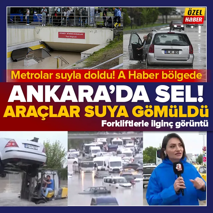 Ankarayı sel vurdu! Tüm yollar su doldu...