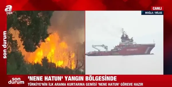 ‘Nene Hatun’ yangın bölgesinde!