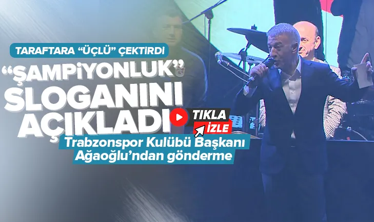 Ağaoğlu, şampiyonluk sloganını açıkladı