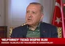 Başkan Erdoğan’dan HelpTurkey yorumu