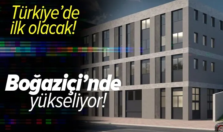 Türkiye'de ilk olacak! İnşaat Laboratuvarı Binası Boğaziçi’nde yükseliyor