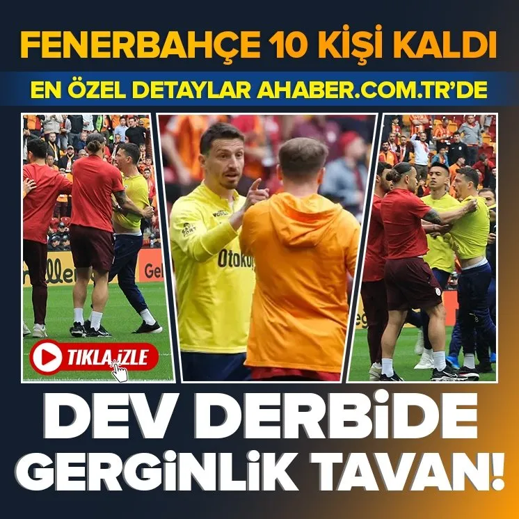 Galatasaray - Fenerbahçe derbisi sahaya karıştı