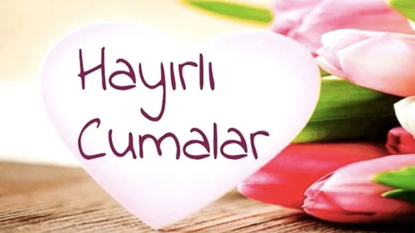 Anlamlı dualı Cuma mesajları sözleri 12 Kasım! Birbirinden güzel Cuma mesajları resimli sözleri…