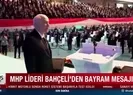 MHP lideri Bahçeliden bayram mesajı