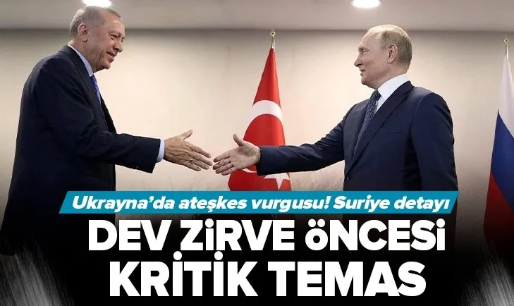 Türkiye ile Rusya arasındaki kritik temas!
