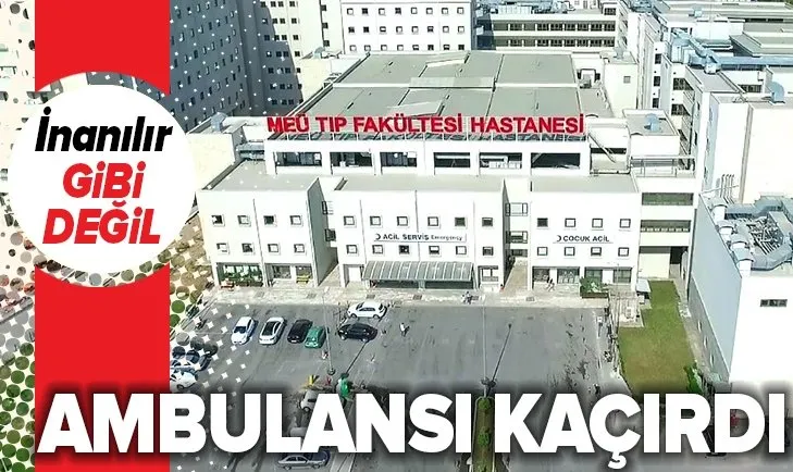 Mersin'de akılalmaz olay! Şoförüm dedi ambulansı kaçırdı