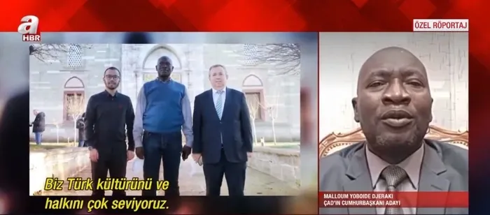 Çad Cumhurbaşkanı adayı Malloum Yoboide Djeraki A Haber’e konuştu! Flaş Osmanlı ve Türkiye açıklaması