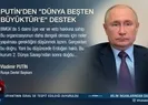 Putinden Başkan Erdoğana destek
