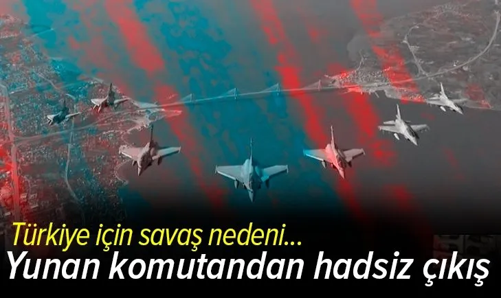 Yunan Genelkurmay Başkanı Floros’tan hadsiz çıkış! Türkiye için savaş nedeni
