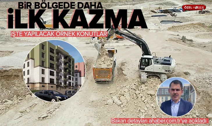 Bir bölgede daha ilk kazma vuruldu