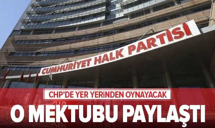 CHP'de yer yerinden oynayacak! İzmir Milletvekili Mehmet Ali Çelebi olay mektubu paylaştı