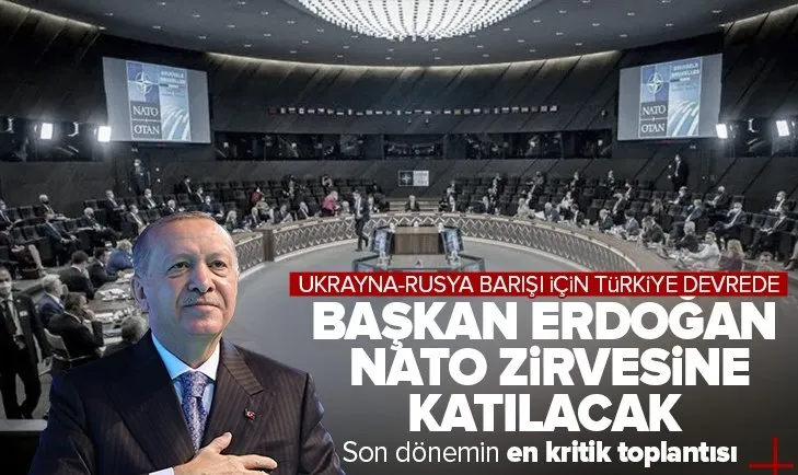 Başkan Erdoğan NATO zirvesine katılacak!