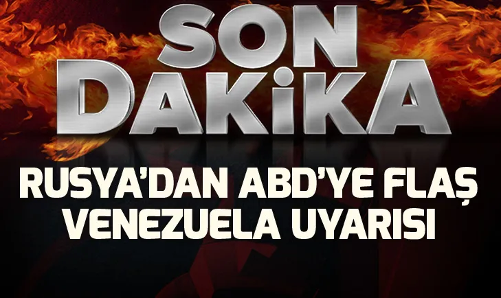 Son dakika: Rusyadan ABDye flaş Venezuela uyarısı