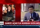 Gamze Açar ilk kurban değilmiş!