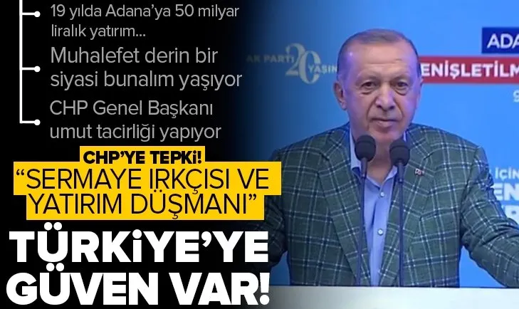 Başkan Erdoğan’dan CHP’ye! Yatırım düşmanı