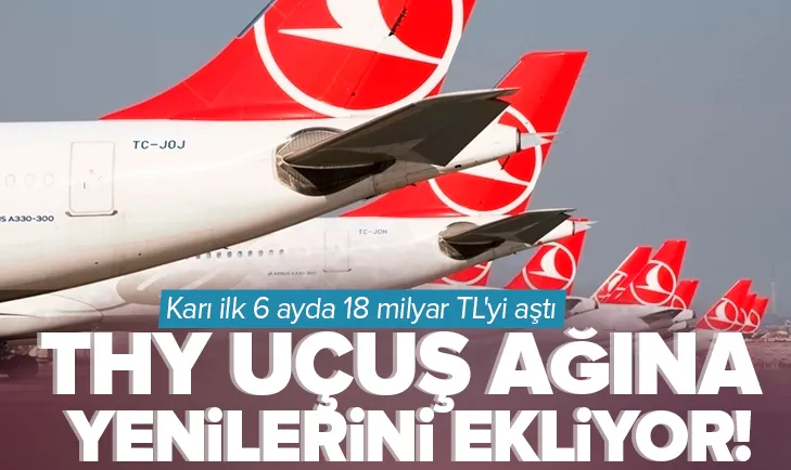 THY yurt dışı uçuş ağına yeni hatlar ekliyor!