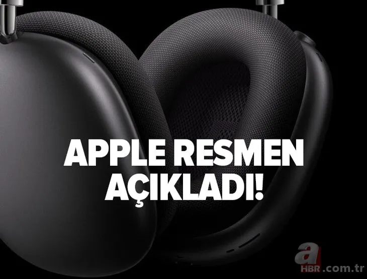 Dudak uçuklatan fiyat! Yeni AirPods tanıtıldı | İşte Apple AirPods Max'in Türkiye fiyatı ve özellikleri...