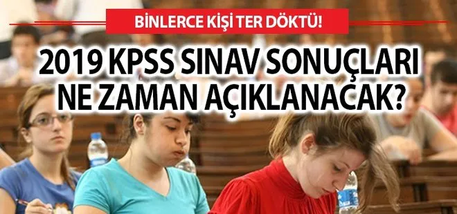 KPSS 2019 sınav sonuçları açıklandı mı? osym.gov.tr KPSS sınav sonuçları ne zaman açıklanacak?