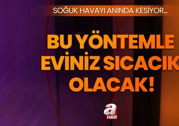 Penceredeki bu özellik soğuk havayı anında kesiyor! Kışın evinizi sıcacık yapacak yöntem...