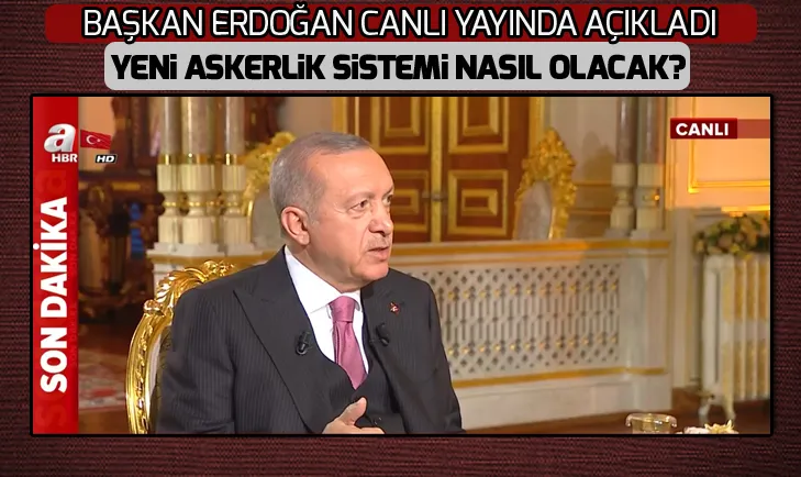 Yeni askerlik sistemi nasıl olacak? Başkan Erdoğan açıkladı