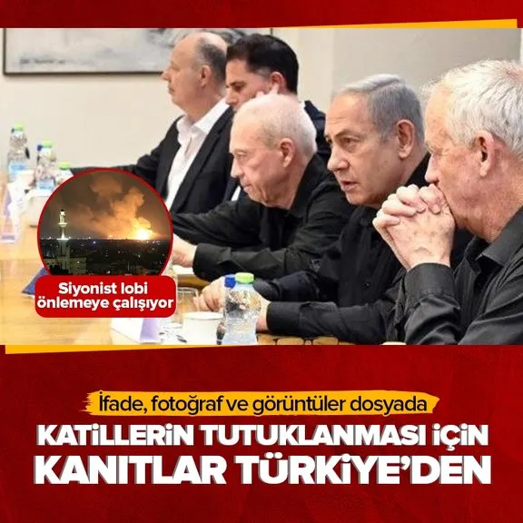 Gazze katliamcılarının tutuklanması için kanıtlar Türkiye’den! İfade, fotoğraf ve görüntüler dosyada...