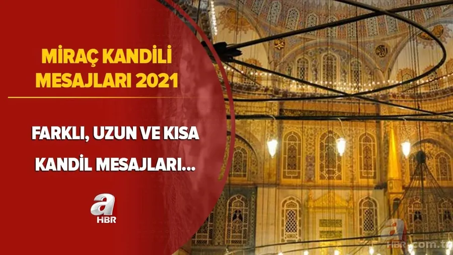 Miraç Kandili mesajları 2021: Kısa, uzun ve farklı Miraç Kandili resimli mesajları! Yeni kandil WhatsApp, SMS mesajları... 1
