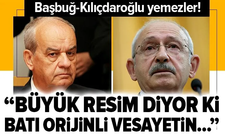 Bülent Erandaç kaleme aldı! İlker Başbuğ-Kemal Kılıçdaroğlu yemezler!