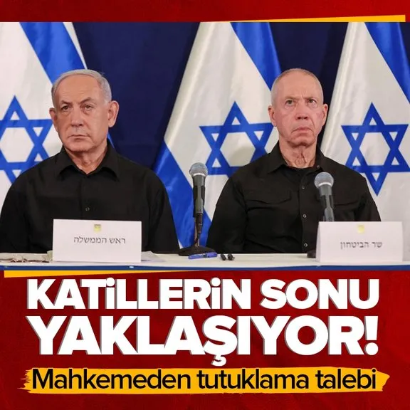 Son dakika | Netanyahu hakkında tutuklama talebi! Katillerin sonu yaklaşıyor