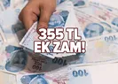 Emekliye 355 TL ek zam!