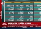11 Mayıs verileri açıklandı! Vaka sayısında artış var