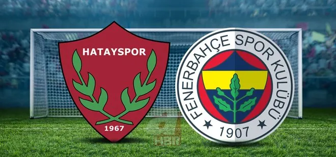 Hatayspor Fenerbahçe maçı canlı yayın nasıl izlenir? 2021 Hatayspor Fenerbahçe maçı hangi kanalda, saat kaçta?