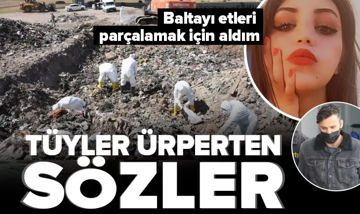 Son dakika: Sally cinayetinin şüphelisi Mohammed’den kan donduran ifade: Baltayı etleri parçalamak için aldım