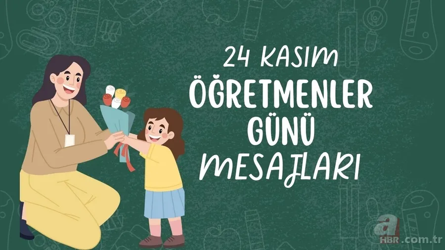Öğretmenler Günü Mesajları 2024 | Resimli, anlamlı, farklı, uzun ve kısa 24 Kasım öğretmenler Günü mesajları... 1