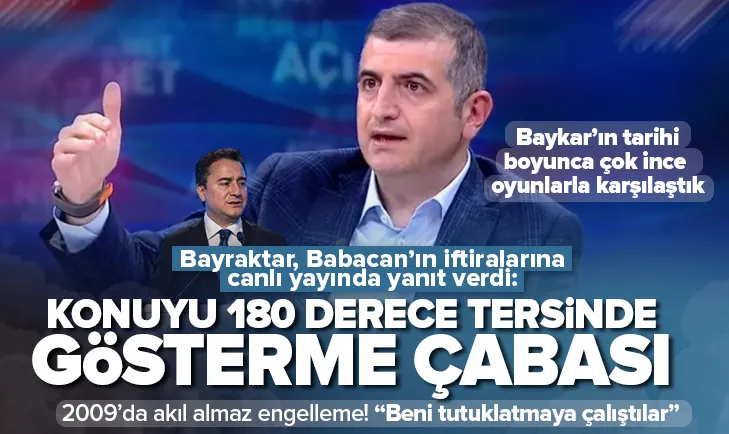 Bayraktar’dan Babacan’ın iddialarına yanıt