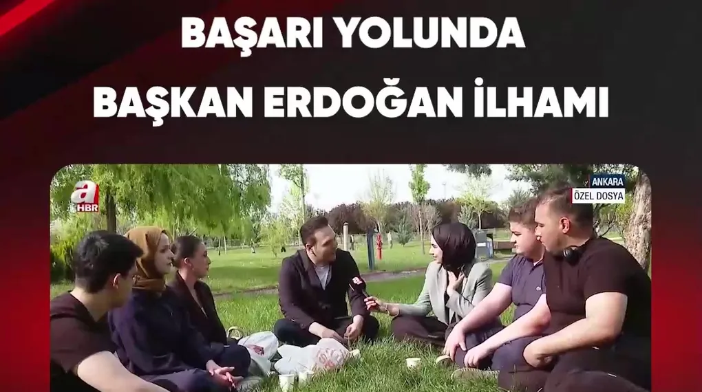 BAŞARI YOLUNDA BAŞKAN ERDOĞAN İLHAMI