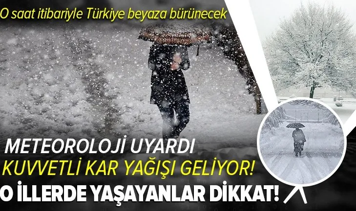 Meteoroloji'den son dakika kuvvetli kar yağışı uyarısı! Saat verildi! İstanbul Ankara İzmir hava durumu