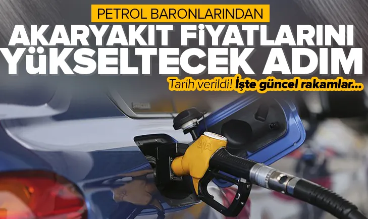 Akaryakıt fiyatlarını yükseltecek adım! Tarih...