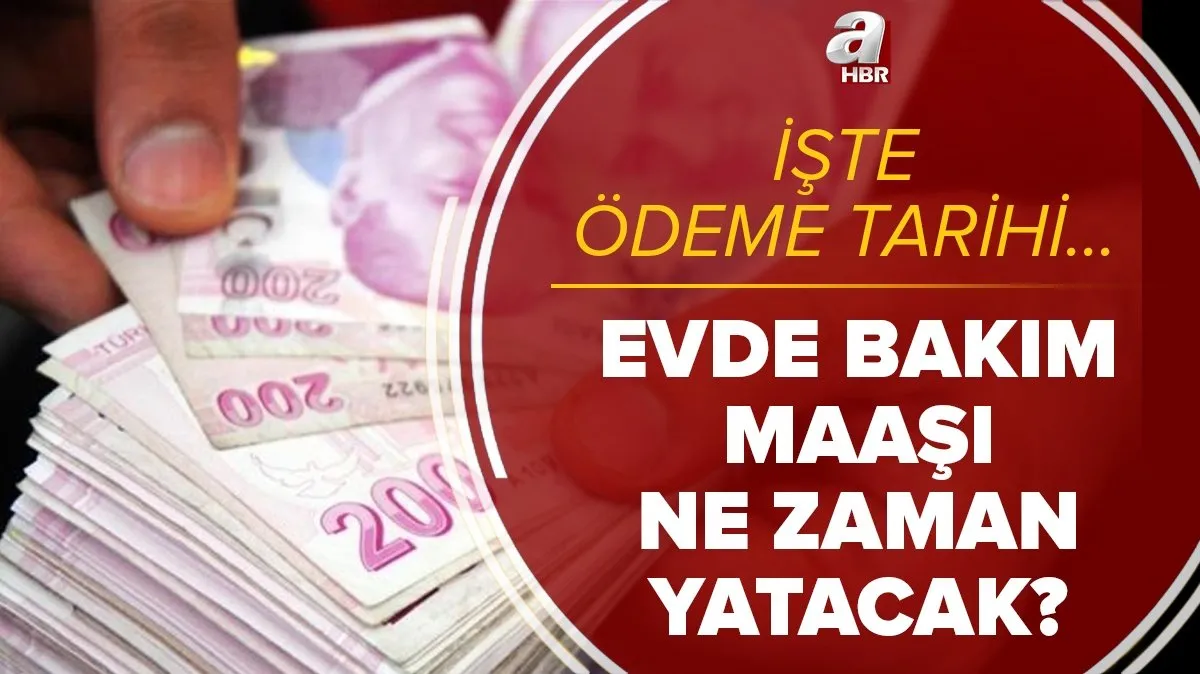 1 nisan evde bakim maasi yatti mi 2021 nisan ayi evde bakim parasi ne zaman yatacak iste odeme tarihleri