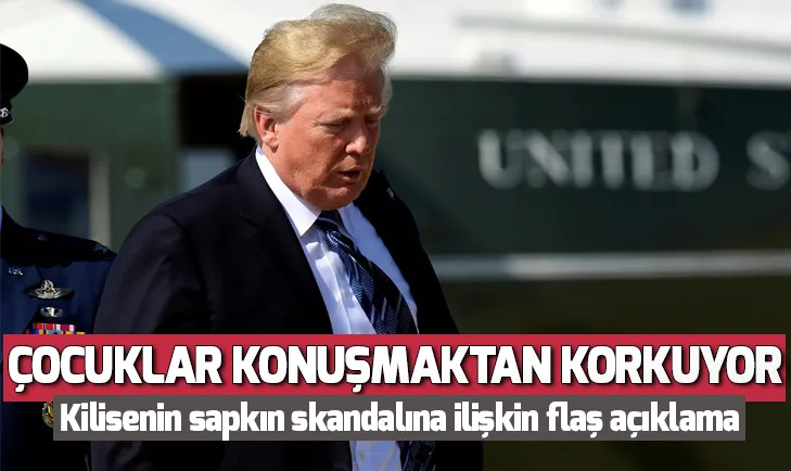 Trumptan Katolik Kiliselerindeki çocuk istismarı yorumu