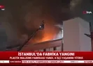İstanbulda fabrika yangını! Ölü ve yaralılar var...