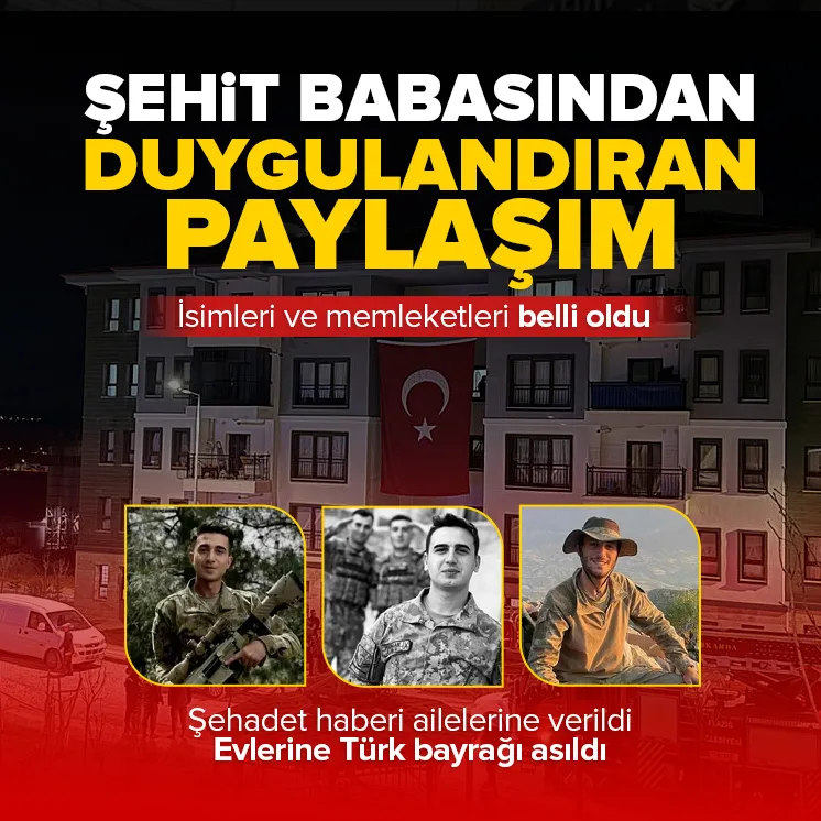 Şehit babasından duygulandıran paylaşım!