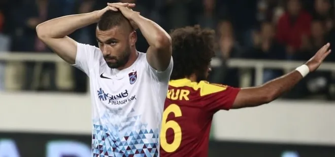 Trabzon’da Burak Yılmaz şoku!